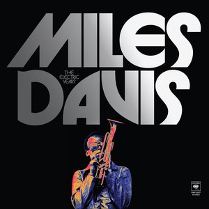 Miles Davis: The Electric Years