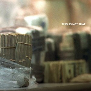 This, Is Not That [Explicit]