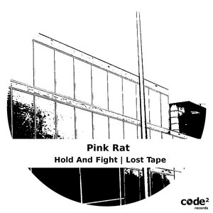 Hold and Fight | Lost Tape