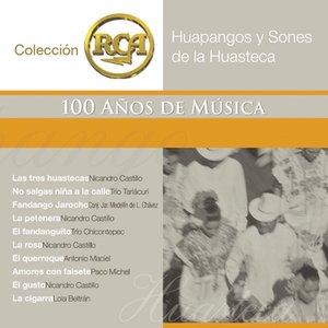 Zdjęcia dla 'RCA 100 Anos De Musica - Segunda Parte (Huapangos Y Sones De La Huasteca)'