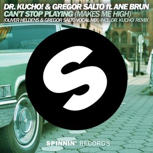 Can't Stop Playing (Makes Me High) [Oliver Heldens & Gregor Salto Vocal Mix)]