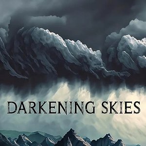 Darkening Skies