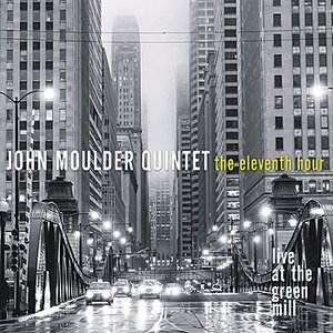 The Eleventh Hour: Live at the Green Mill