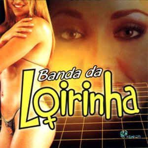 Banda da Loirinha, Vol. 01