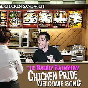 The Randy Rainbow Chicken Pride Welcome Song