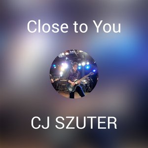 Close To You