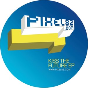 Kiss The Future EP