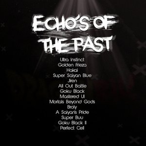 Echo's of the Past, Pt. 1 (Trap Remix)