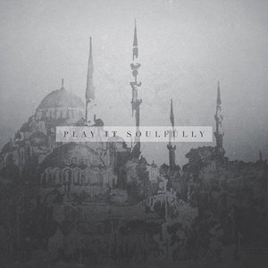 Play It Soulfully