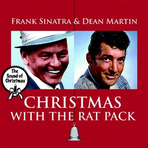 The Sound of Christmas, Vol. 1 - Christmas With the Rat Pack - Frank Sinatra & Dean Martin