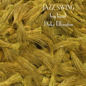 Jazz Swing - Big Band - Duke Ellington