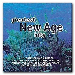 Greatest New Age Hits, Vol. 2