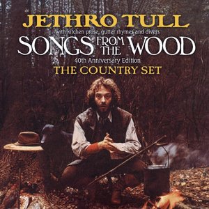 Songs From The Wood 40th Anniversary Edition (The Country Set)