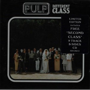 Pulp - Different Class - Second Class - Zortam Music