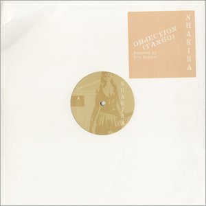 Objection (Tango) (Eric Kupper Remixes)