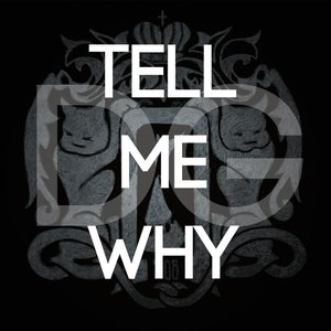 Tell Me Why