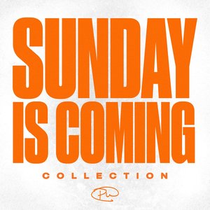 Sunday Is Coming Collection - EP