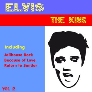 Elvis the King - Finest Songs, Vol. 2