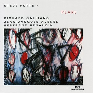 Pearl, Steve Potts and Richard  Gallian