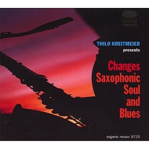 Changes Saxophonic Soul And Blues