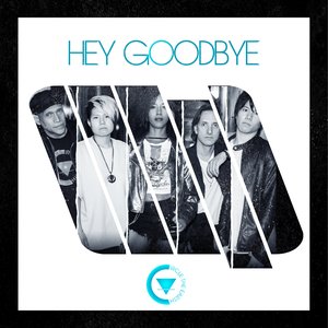Hey Goodbye
