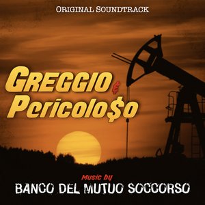 Greggio e pericoloso (Original Soundtrack)
