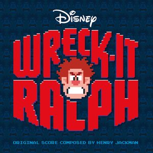 Wreck-It Ralph (Original Score)