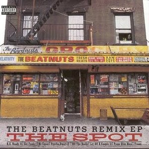 The Spot (The Beatnuts Remix EP)