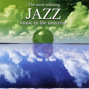 The Most Relaxing Jazz Music In The Universe