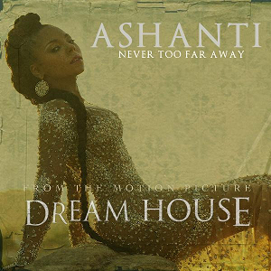 Ashanti - Never Too Far Away - Single - Zortam Music