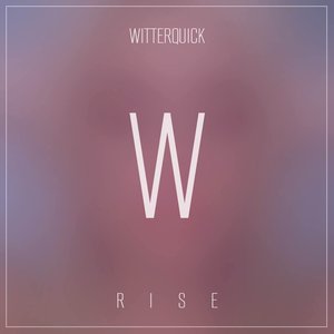 Rise