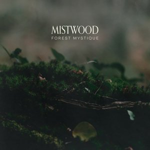 Forest Mystique
