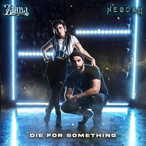Die For Something (feat. Nesdam) - Single