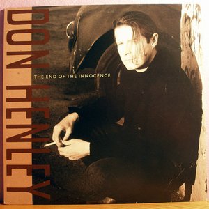 Don Henley - The End The Innocence - Zortam Music