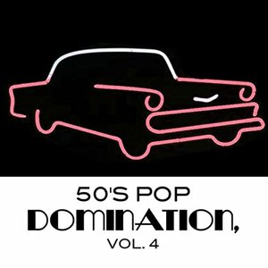 50's Pop Domination, Vol. 4