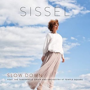 Slow Down (feat. The Tabernacle Choir & Orchestra at Temple Square) - Single