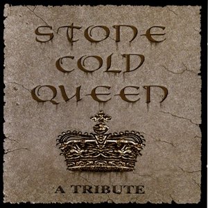 Stone Cold Queen - A Tribute
