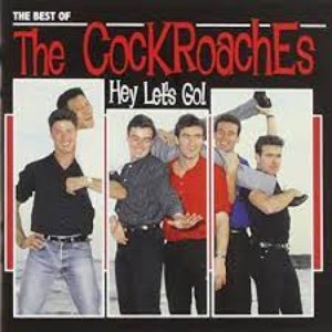 Hey Let's Go! - The Best of the Cockroaches