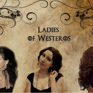 Imagen de 'Ladies of Westeros'