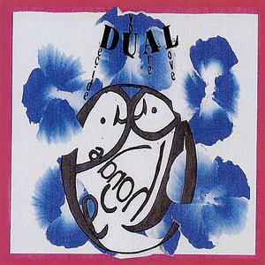 Image for 'Dual - Decide You Are Love'