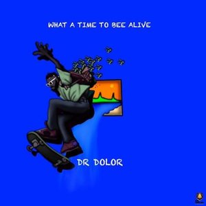 What A Time To Bee Alive (Deluxe)
