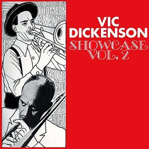 Vic Dickenson Showcase Volume 2