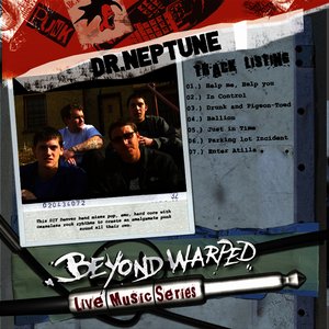 Beyond Warped Live Music Series: Dr. Neptune