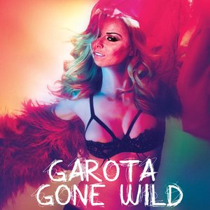 “Garota Gone Wild - Single”的封面