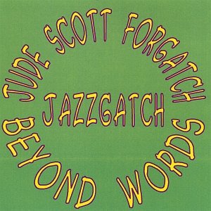 Jazzgatch: Beyond Words