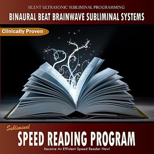 Subliminal Speed Reading Program - Binaural Beat Brainwave Subliminal Systems