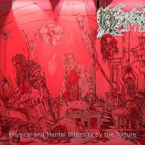 Bild für 'Physical And Mental Intensity By The Torture'