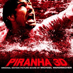 Piranha 3D (Original Motion Picture Score)