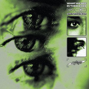 What We See in Their Eyes [Explicit]