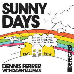 Sunny Days (with Dawn Tallman) - Single